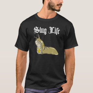Meme Slug Life T-Shirt