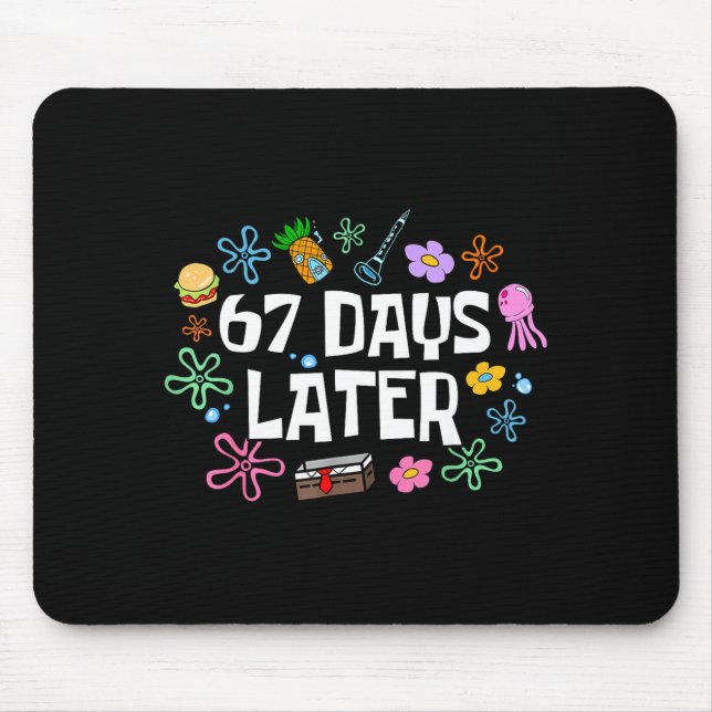 Meme Teacher Student 67 Days Later Funny 67th Day  Mousepad (Vorne)