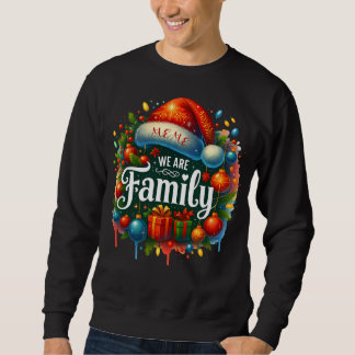 Meme Wir sind Familie Sweatshirt