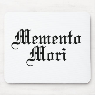 Memento Mori - lateinische Phrase Mousepad