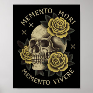 Memento Mori Memento Vivere _ Philosophie & amp; L Poster