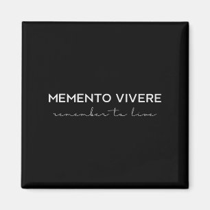 Memento Vivere Denken Sie daran, zu leben Philosop Magnet