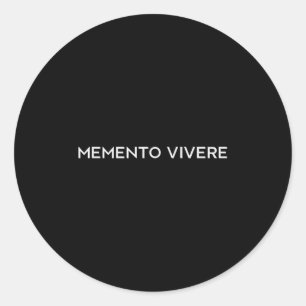Memento Vivere Denken Sie daran, zu leben Philosop Runder Aufkleber