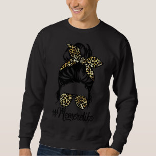 Memere Life Messy Hair Bun Leopard Frauen Mutter Sweatshirt