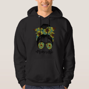 Memere Life Messy Hair Bun Sonnenblumen Frauen Mut Hoodie