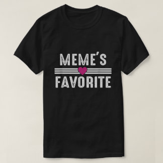 Meme's Liebling T-Shirt
