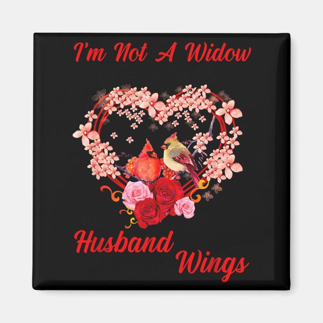 Memorial I'm Not A Widow Husband Wings Cardinal An Magnet (Vorne)