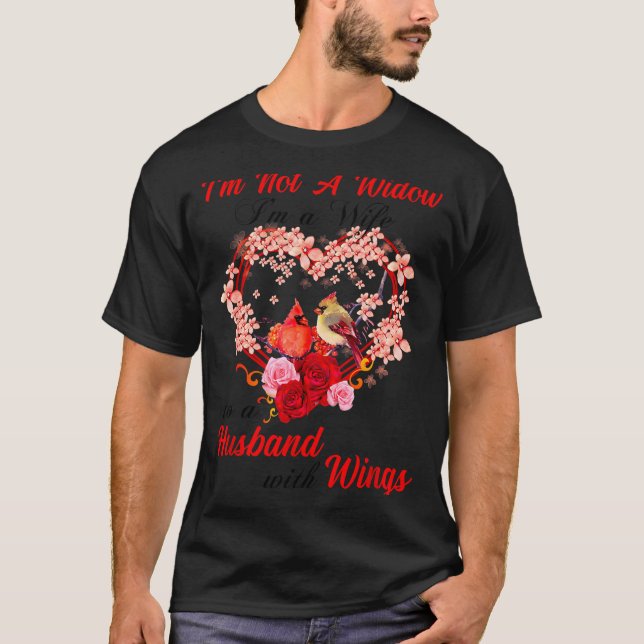 Memorial I'm Not A Widow Husband Wings Cardinal An T-Shirt (Vorderseite)