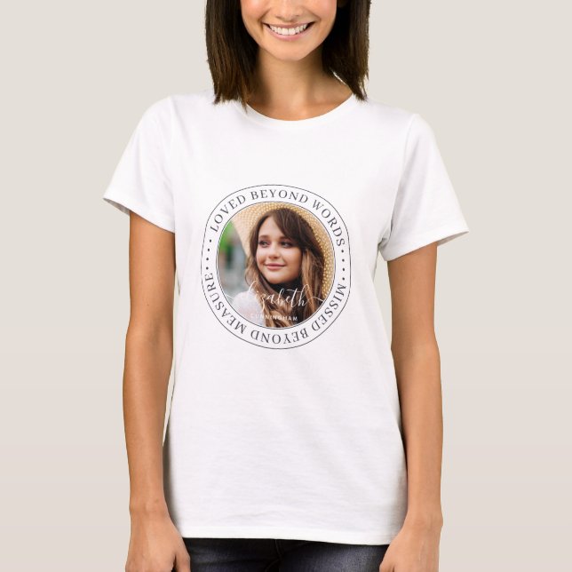 Memorial Loved Beyond Words Elegantes Chic Foto T-Shirt (Vorderseite)