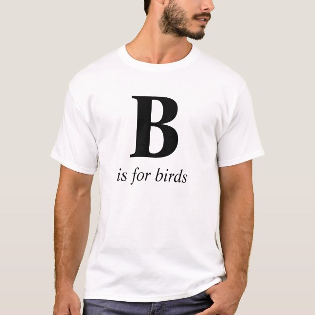 Men Alphabet B ist für den T - Shirt Vögel (Vorderseite)