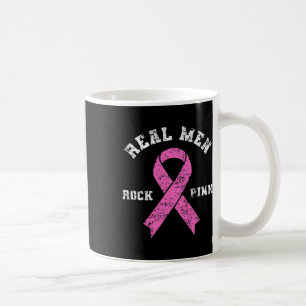 Men Rock Pink - Kampf gegen Brustkrebs Kaffeetasse
