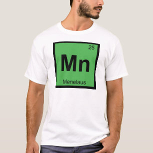 Menelaus Griechisch-Chemie Periodische Tabelle T-Shirt