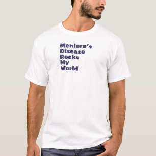 Meniere's disease rocks my world T-Shirt