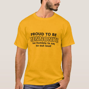 Mennonitischer Stolz Lustiges T-Shirt Humor