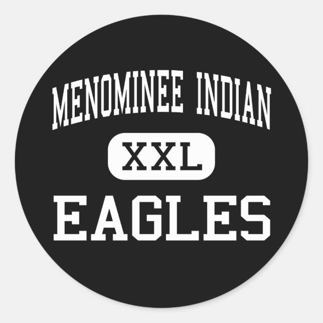 Menominea Indian - Eagles - High - Keshena Runder Aufkleber (Vorderseite)