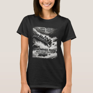 Menominee Fluss White Water Rafting Stromschnellen T-Shirt