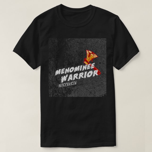 MENOMINEE WARRIOR  T-Shirt (Design vorne)