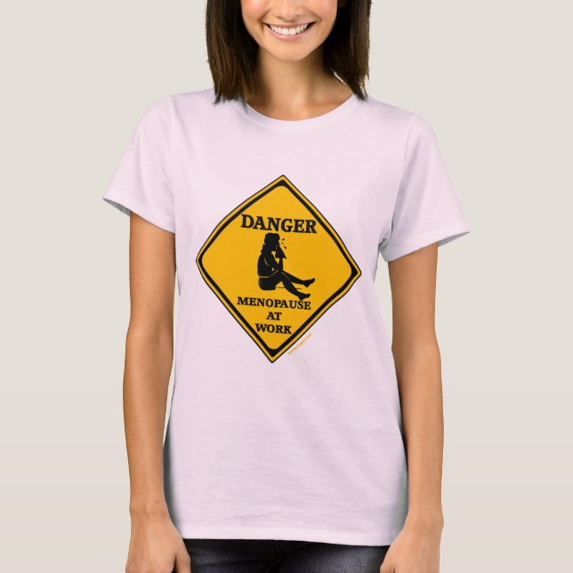 Ménopause au T-shirts et aux cadeaux de travail (Devant)