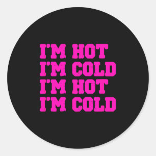 Menopause Humor Kalte Menopause Runder Aufkleber