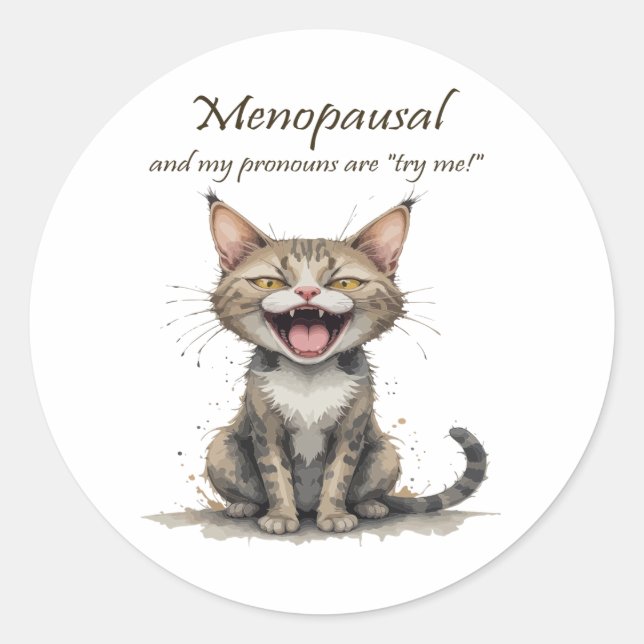 Menopause Humor Stressed Angry Cat Runder Aufkleber (Vorderseite)