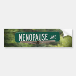 Menopause Lane Sign für ein gutes Lachen Autoaufkleber