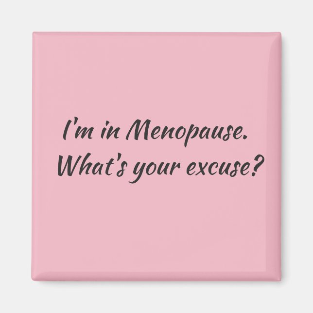 Menopause Magnet (Vorne)
