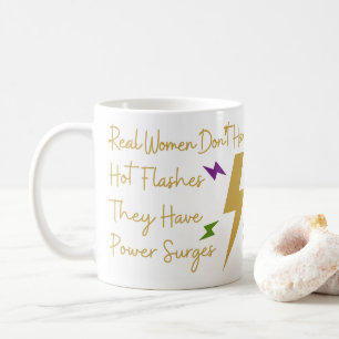 Ménopause Power Mug   Pannes d'alimentation non pa