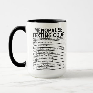 Menopause-Textcode, lustiges Perimenopause-Geschen Tasse