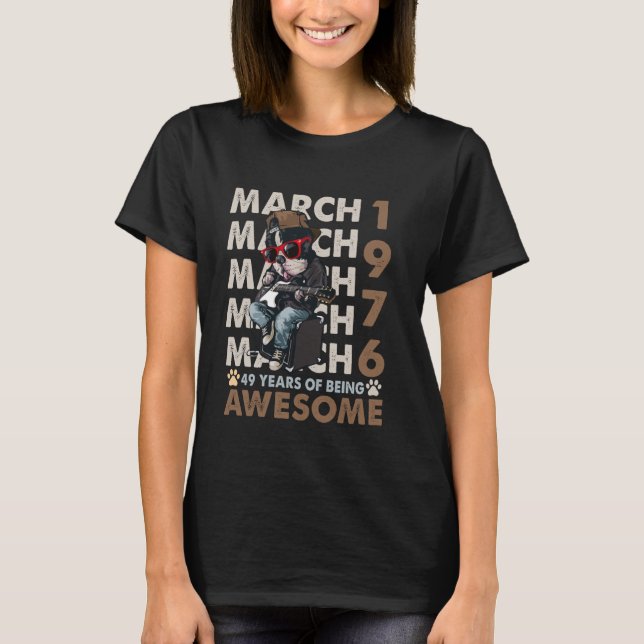 Mens 49th Birthday Legends March 1976 49 Years Old T-Shirt (Vorderseite)