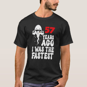Mens 57. Geburtstagskleid vor 57 Jahren war ich da T-Shirt