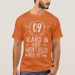 Mens 9th Wedding Anniversary Gifts For Him  9 Year T-Shirt<br><div class="desc">Mens 9th Wedding Anniversary Gifts For Him  9 Years Marriage  .</div>