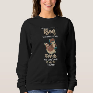 Mens a Boys, die Liebe Gaming und Frettchen Sweatshirt