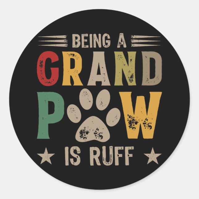 Mens als Großfahne ist Ruff Grandpaw Opa Runder Aufkleber (Vorderseite)