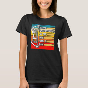 Mens Archery unterschätzt nie einen alten Mann mit T-Shirt