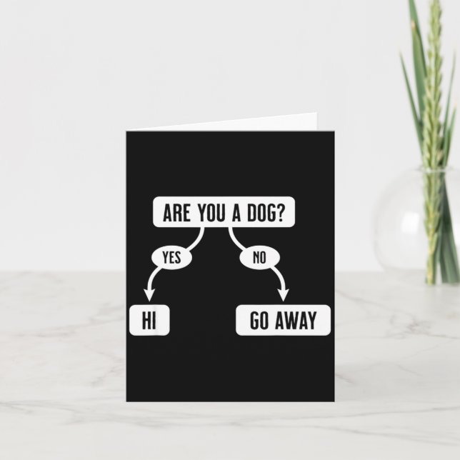 Mens Are You A Dog Funny Cute Flowchart  Karte (Vorderseite)