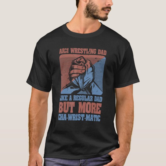 Mens Arm Wrestling Dad Father Arm Wrestler T-Shirt (Vorderseite)
