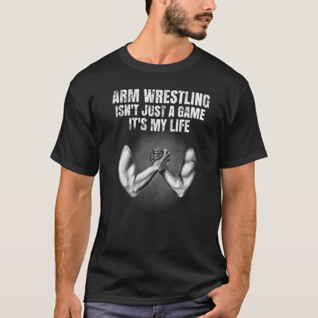 Mens Arm Wrestling ist nicht nur ein Spiel, sonder T-Shirt (Vorderseite)