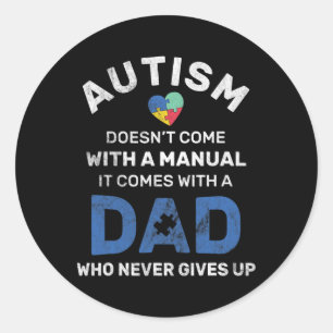 Mens Autism Dad Never Gives Up Autism Awareness Runder Aufkleber