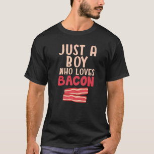 Mens Bacon Just A Boy, der Lieben Bacon T-Shirt