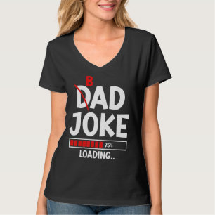 Mens Bad Vater Joke Loading Bad Vater Jokes T-Shirt