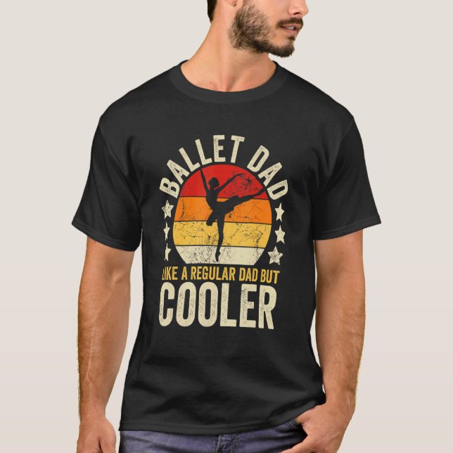 Mens Ballett-Vater wie ein regelmäßiger Vater, abe T-Shirt (Vorderseite)
