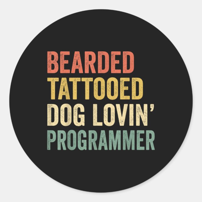 Mens Bearded Tattooed Dog Lovin Programmer Bart A Runder Aufkleber (Vorderseite)