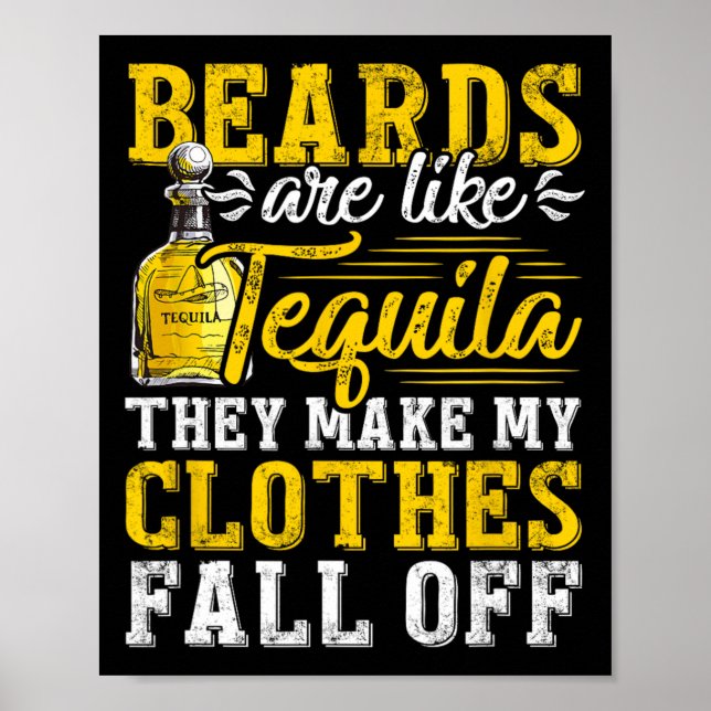 Mens Beards sind wie Tequila, die meine Kleider ma Poster (Vorne)