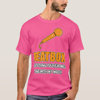 Mens Beatbox Alles was du hörst wurde mit meinem g T-Shirt