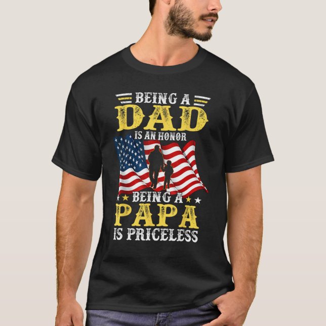 Mens Being Dad is an Honor Being Papa is Priceless T-Shirt (Vorderseite)