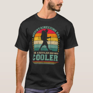 Mens Bergsteiger Vater wie ein regelmäßiger Vater T-Shirt