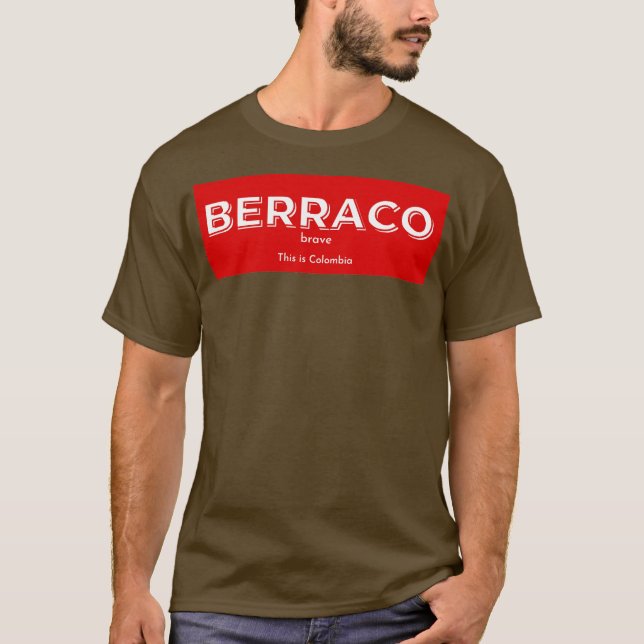 Mens Berraco Means Brave T-Shirt (Vorderseite)