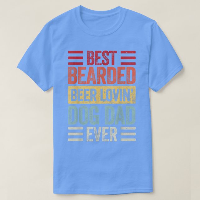 Mens Best Bearded Beer Lovin Dog Vater T - Shirt D (Design vorne)