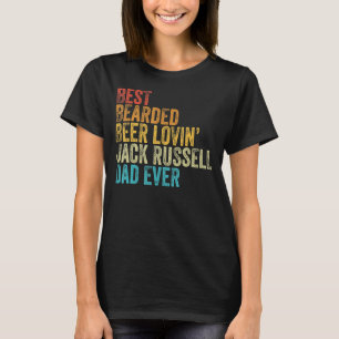 Mens Best Bearded Beer Lovin Jack Russell Vater Ha T-Shirt