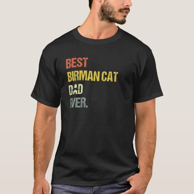 Mens Best Birman Cat Dad   Cat   T-Shirt (Vorderseite)